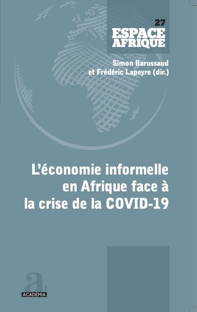 Vient de paraitre: L&rsquo;économie informelle en Afrique face à la crise de la&nbsp;Covid-19